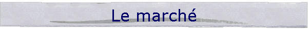 Le march