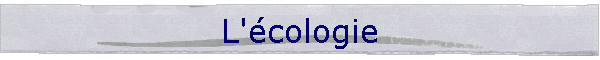L'cologie