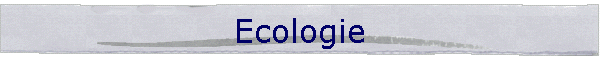 Ecologie