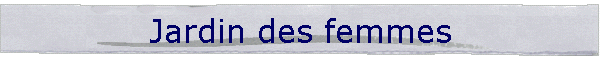 Jardin des femmes