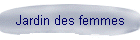 Jardin des femmes