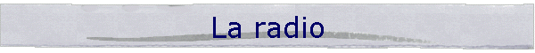 La radio